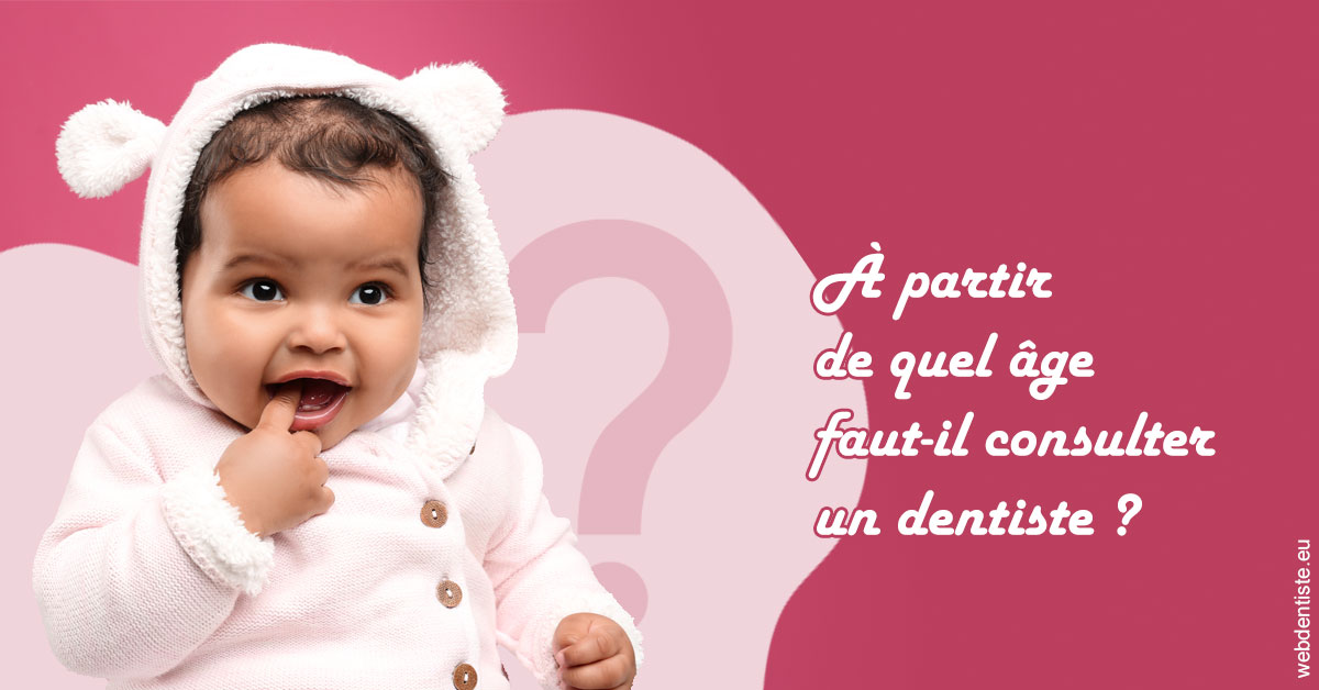https://dr-prevot-pascal.chirurgiens-dentistes.fr/Age pour consulter 1